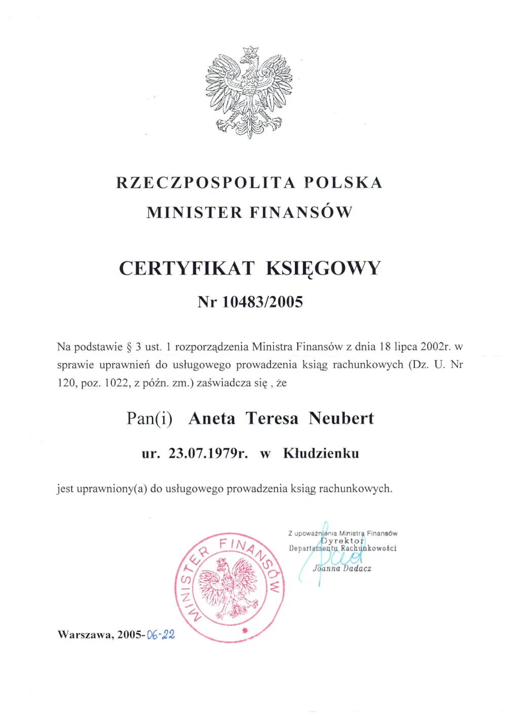 Certyfikat Księgowy Nr 10483/2005 Aneta Teresa Neubert uprawniający do usługowego prowadzenia ksiąg rachunkowych.